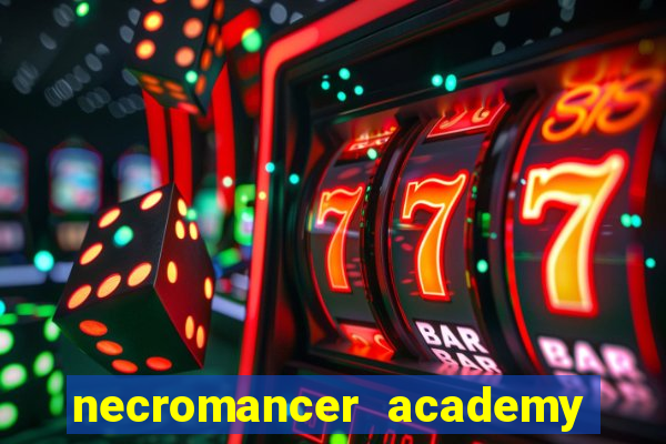 necromancer academy pt br